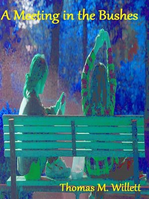 cover image of A Meeting in the Bushes